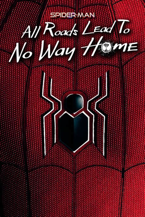 Complet Regarder Film Spider Man All Roads Lead To No Way Home 2022