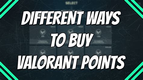 Different Ways To Buy Valorant Points Vp In 2023