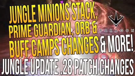 Paragon Jungle Update Jungle Minion Stack Prime Guardian Orb Change