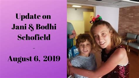 Big Update On Jani Bodhi Schofield August YouTube