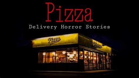 True Pizza Delivery Horror Stories Youtube