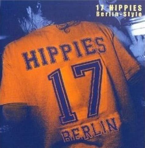 17 Hippies Berlin Style Reviews Album Of The Year