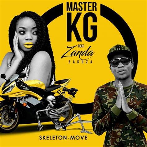 Fisto fire tv 05 october 2020. Master KG - Skeleton Move ft. Zanda Zakuza » Music & Video » Hitvibes