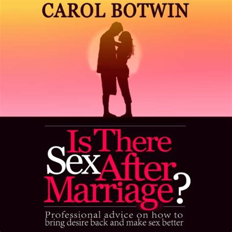 Is There Sex After Marriage Audible Audio Edition Carol