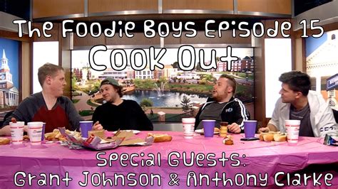 The Foodie Boys Episode 15 Cook Out Youtube