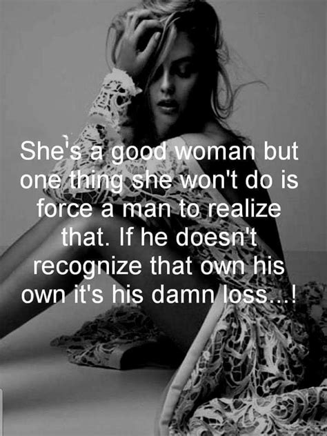Pin by Dzena on Be Wise | Best quotes, Amazing women, Man