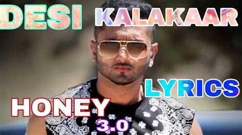 Lyrical Desi Kalakaar Full Song With Lyrics Yo Yo Honey Singh Sonakshi Sinha Youtube