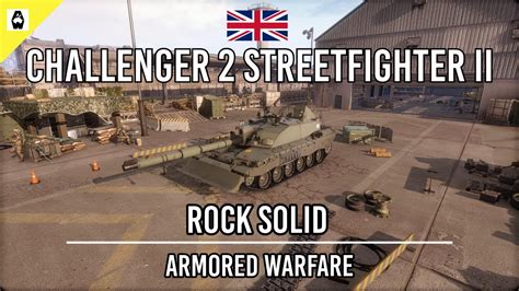 🇬🇧 Rock Solid Challenger 2 Streetfighter Ii Tier X Main Battle Tank