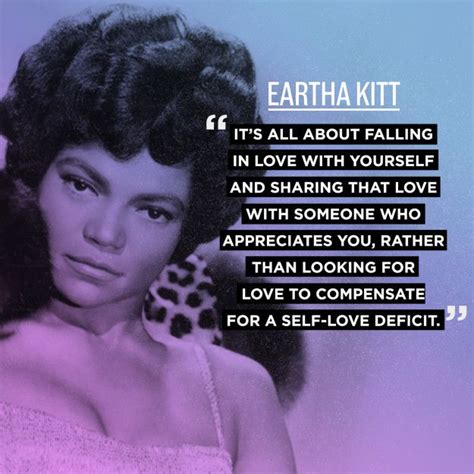 Eartha Kitt On Self Love Eartha Kitt Quotes Inspirational Quotes Inspirational Words Of Wisdom