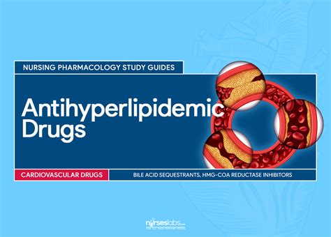 Antihyperlipidemic Drug Study Guide For Nursing Pharmacology