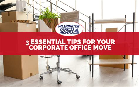 3 Essential Tips For Your Corporate Office Move Washington Express Movers
