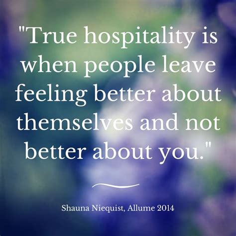 Best Hospitality Quotes On Pinterest Work Quotes Customer Hospitality Quotes Words