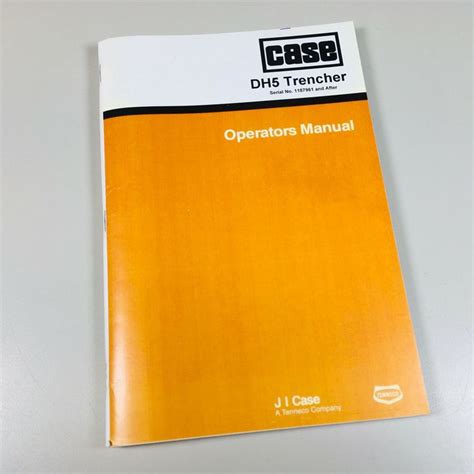 CASE DH5 TRENCHER OPERATORS OWNERS MANUAL MAINTENANCE Trenchers