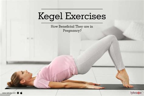 Benefits Of Kegel Exercises For Pregnant Women By Dr Asha Khatri