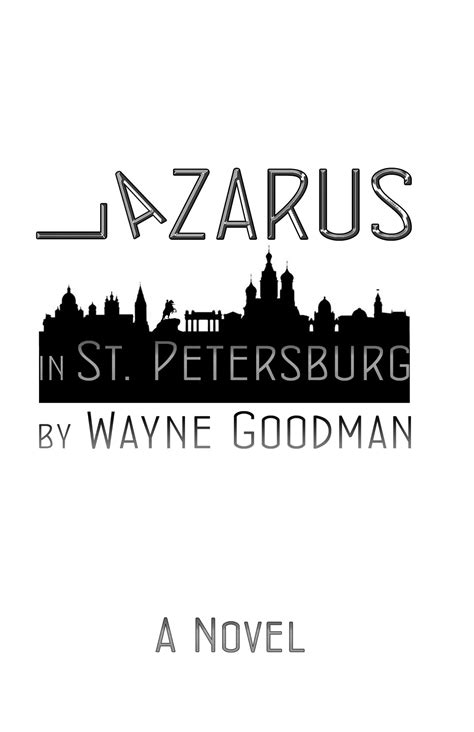 Lazarus in St. Petersburg | San Francisco Book Review