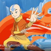 Și a fost tradusă în limba română. Avatar, Legenda Lui Aang Sezonul 1 Dublat in Romana - Desene Animate Dublate in Romana