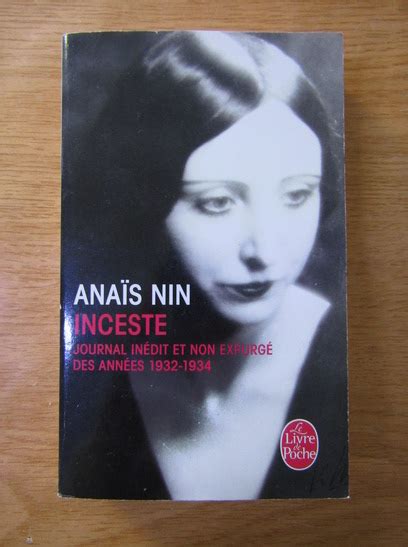 Anais Nin Inceste Journal Inedit Et Non Expurge Des Annees 1932 1934 Cumpără
