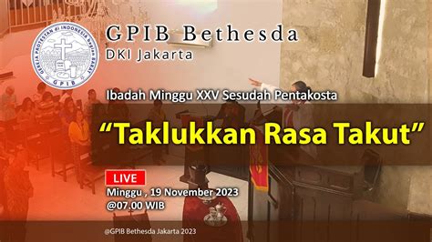 Ibadah Minggu XXV Sesudah Pentakosta 19 November 2023 YouTube