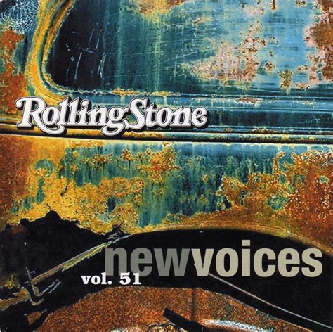 Rolling Stone New Voices Volume 51 Various Artists Senscritique