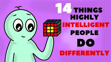14 Things Highly Intelligent People Do Differently Youtube