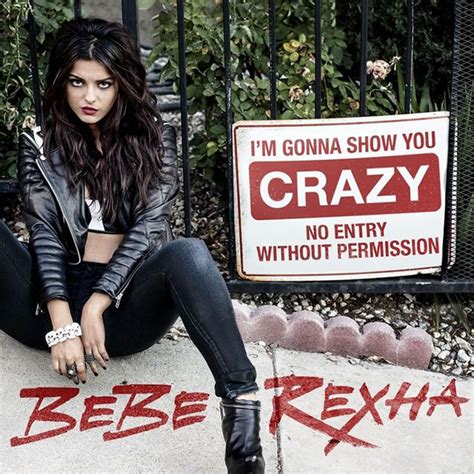 Bebe Rexha Unveils Her “im Gonna Show You Crazy” Cover Art And Shares
