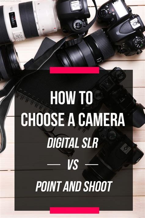How To Choose A Camera Dslr Vs Compact Point And Shoot · Photography