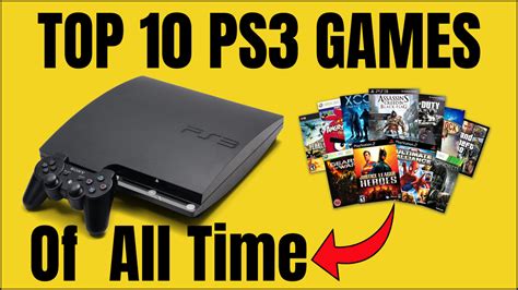 Top 10 Ps3 Games Of All Time Which One You Choose