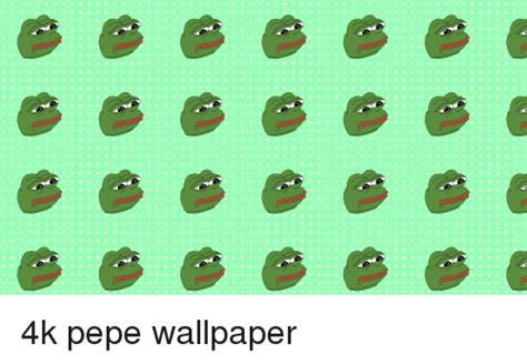 4k Pepe Wallpaper Pepe The Frog Meme On Meme