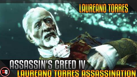 Assassin S Creed Iv Black Flag Laureano Torres Assassination Youtube