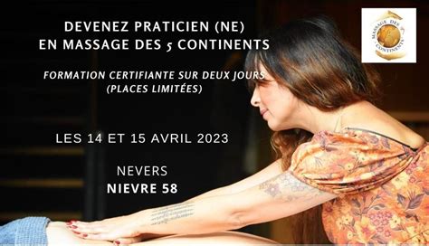 Formation Certifiante En Massage Holistiques Des 5 Continents Nevers Nièvre Vierzon April 14
