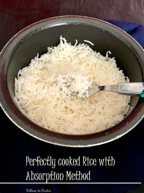 Basmati cooks best by the absorption method, and hence quantity of water is critical. How to cook Perfect Basmati Rice with Absorption Method ...