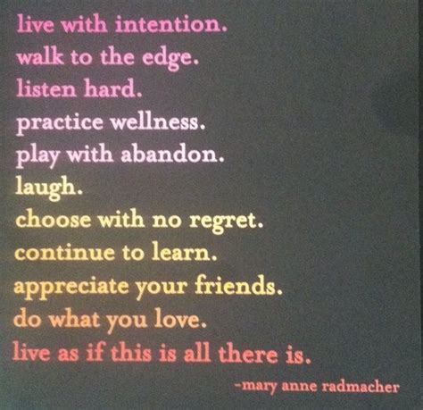 Mary Anne Radmacher Card Live With Intention Walk To The Edge Listen