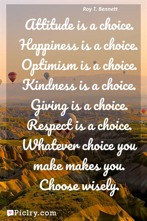 Attitude Is A Choice Happiness Is A Choice Optimism Is A Choice