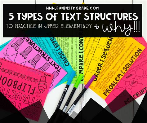 The 5 Types Of Text Structures To Practice In Upper Elementary And Why