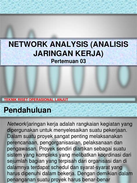 We did not find results for: 03 Network Analysis Analisis Jaringan Kerja Tro