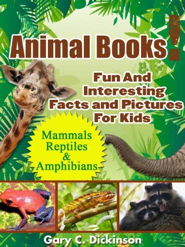 Animals Animal Books For Kids A Book Of Animal Facts And Animal