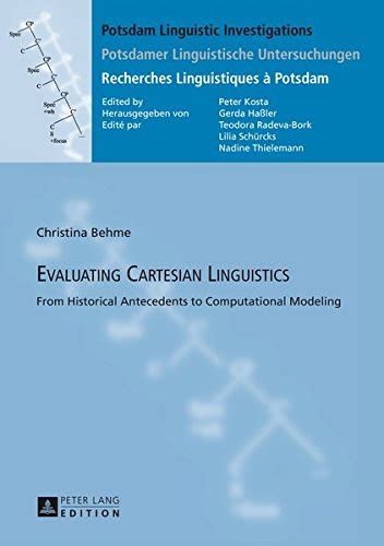 Evaluating Cartesian Linguistics From Historical Antecedents To