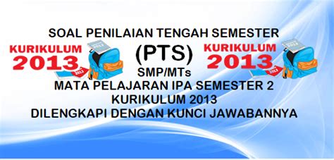 Maybe you would like to learn more about one of these? Soal PTS IPA SMP/MTs Kelas 7,8,9 Semester Genap - MayFile