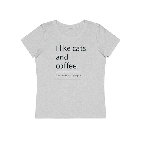 Cat Ts Cat Coffee Shirt Cat Quotes Cat Lover Shirt Cat Mom Etsy