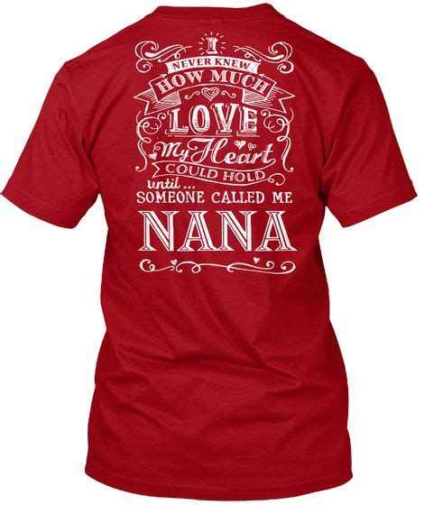 ️ Call Me Nana ️ Deep Red T Shirt Back Custom Shirts Me As A Girlfriend