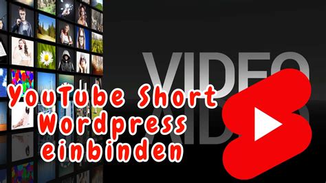 YouTube Short Video Anleitung Wie In WordPress Einbinden BroschisBlog