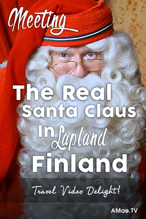 Meeting The Real Santa Claus In Lapland Finland Amaetv