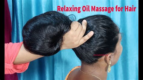 Oil Massage For Hair Relaxing Scalp Massage For Stress And Sleep Hair Oil Massage Treatment