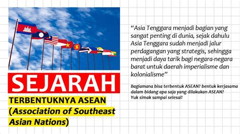 Sejarah Terbentuknya Asean Association Of Southeast Asian Nations