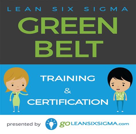 Lean Six Sigma Green Belt Training Certification Goleansixsigma For