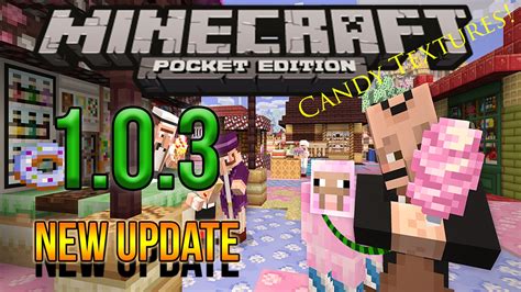 Minecraft Pe 103 Released Candy Texture Pack Youtube