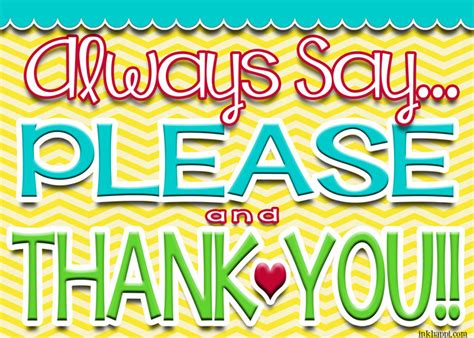 Always Say Please And Thank You Free Print Inkhappi