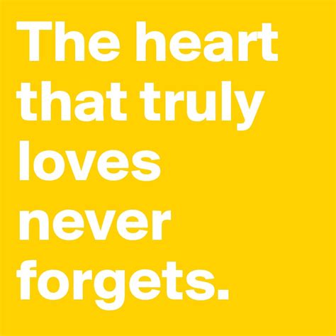 The Heart That Truly Loves Never Forgets Post By Kyroskoh On Boldomatic