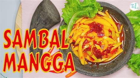 Resep Sambal Mangga Mango Sambal Recipe Youtube