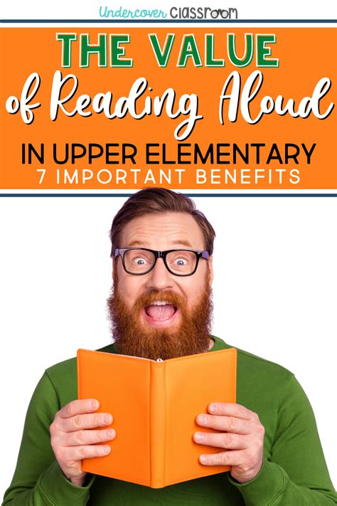 The Value Of Reading Aloud In Upper Elementary 7 Benefits You Should
